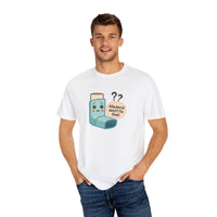 Albuterol Won't Fix That funny T-Shirt | Funny Asthma Shirt, Unisex Gift, Garment-Dyed Tee, Health Humor Tee, Unique Health Awareness Apparel
