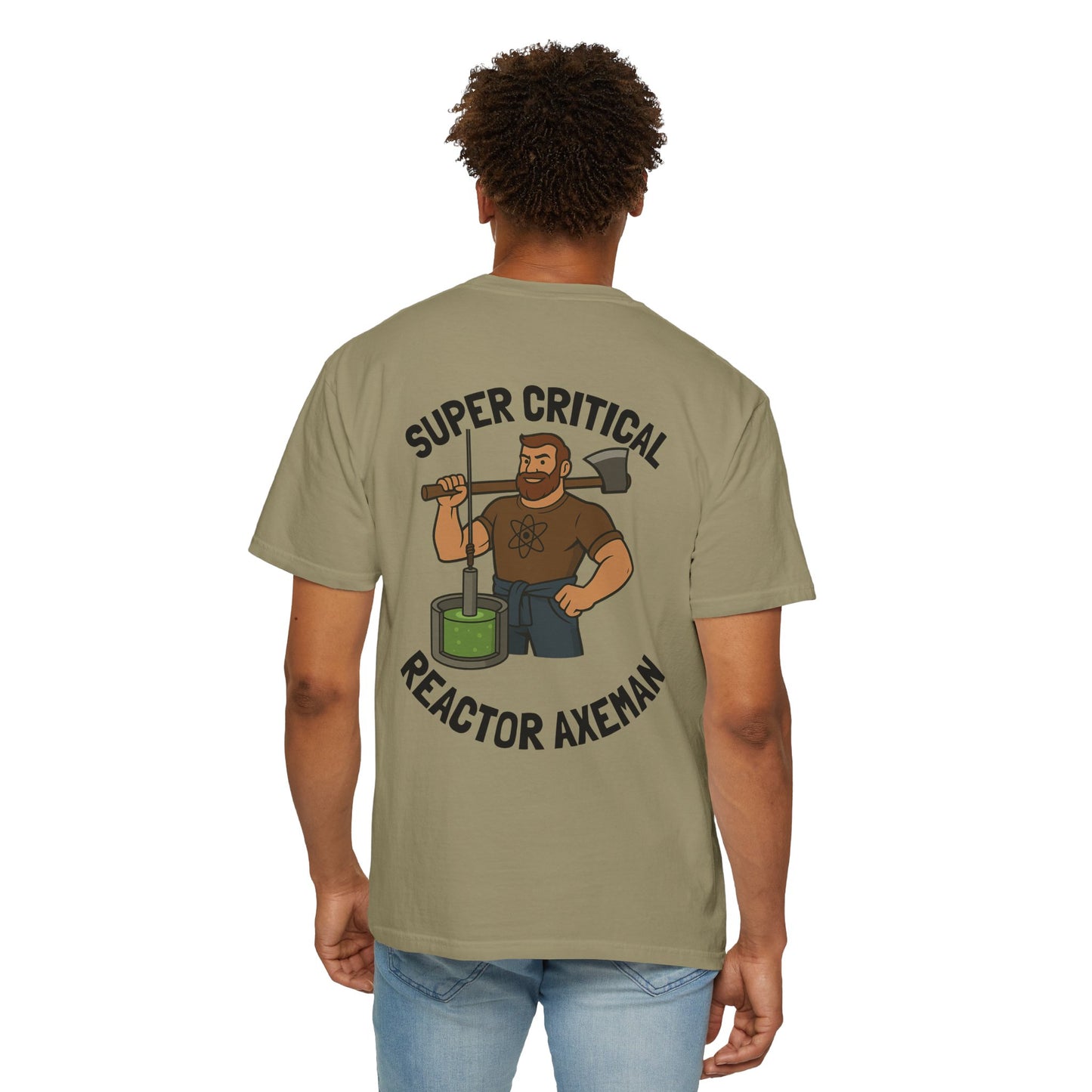 Super Critical Reactor Axeman Tee - Funny T-Shirt, Unisex Apparel, Gift for Engineers, Science Lovers, Casual Wear, Unique Graphic Tee