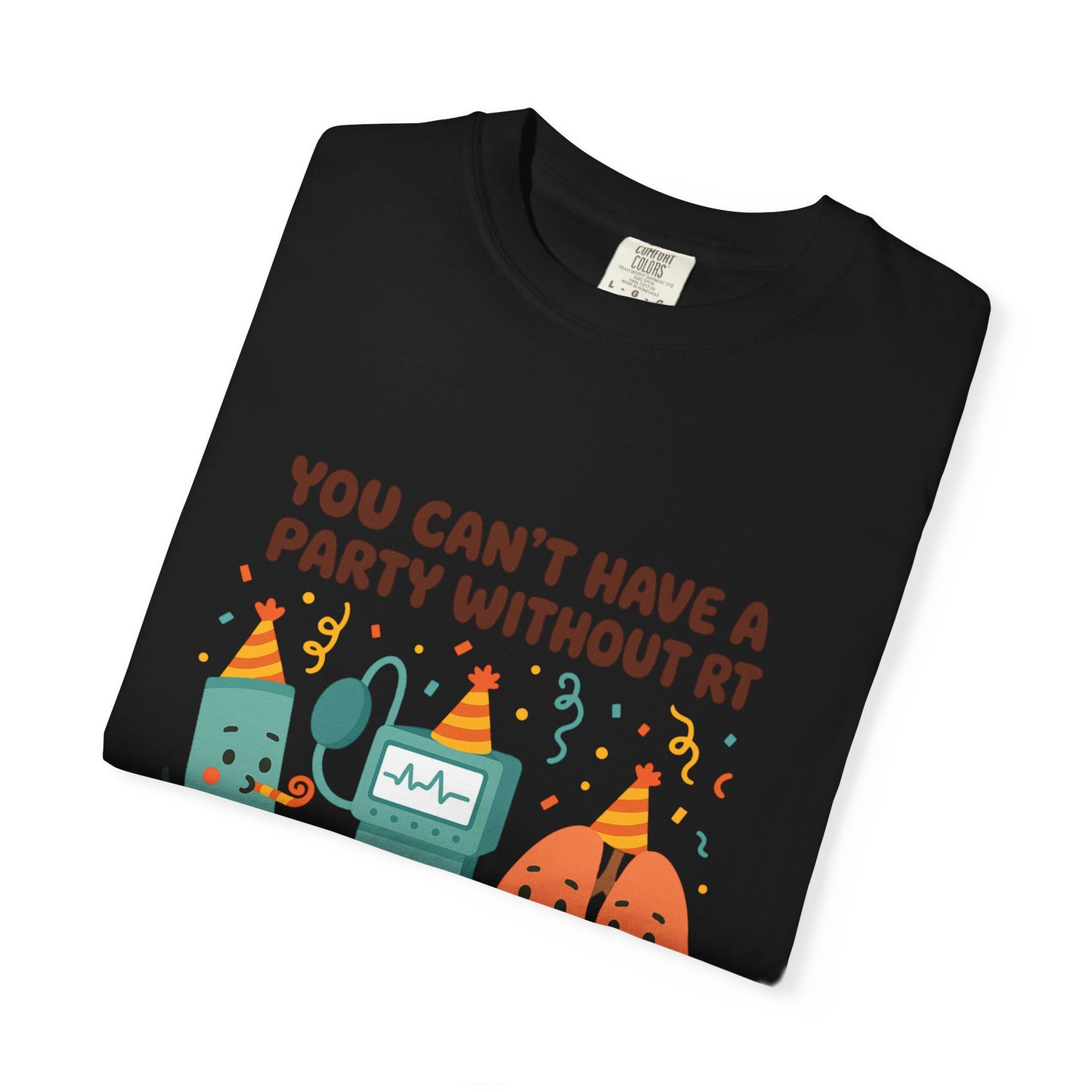 Fun Party T-Shirt, Humor Tee, Unisex Shirt, Celebratory Apparel, Gift for Friends, Birthday Party Shirt
