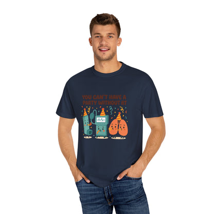 Fun Party T-Shirt, Humor Tee, Unisex Shirt, Celebratory Apparel, Gift for Friends, Birthday Party Shirt